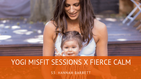 70 | Fierce Calm – #yogasavedmylife | feat. Hannah Barrett