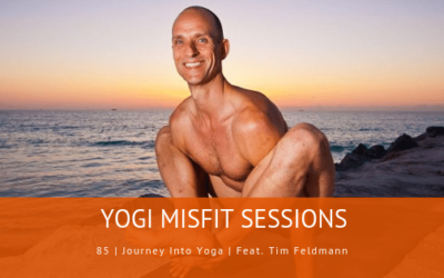 85 | Journey Into Yoga | Feat. Tim Feldmann