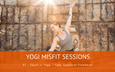 97 | Touch in Yoga | Feat. Susannah Freedman